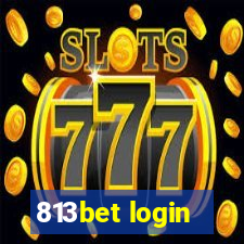 813bet login